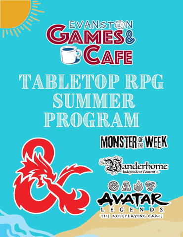 Evanston Games Tabletop RPG Summer Program June 25-29