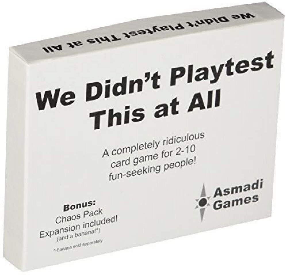 We Didn't Playtest This At All